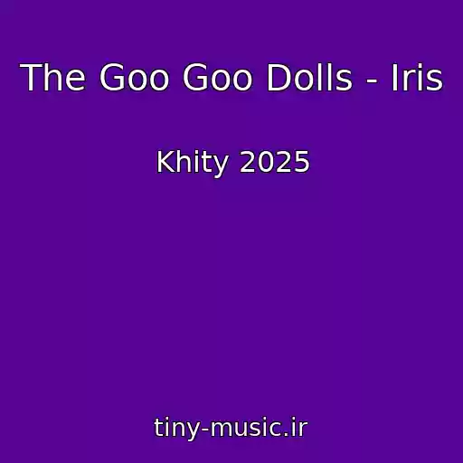 کاور آهنگ The Goo Goo Dolls - Iris از Khity 2025