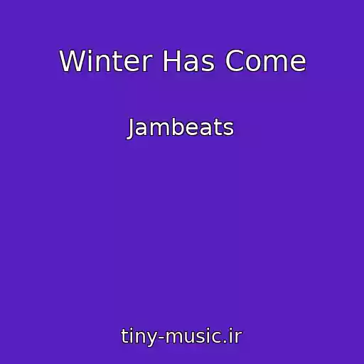 کاور آهنگ Winter Has Come از Jambeats