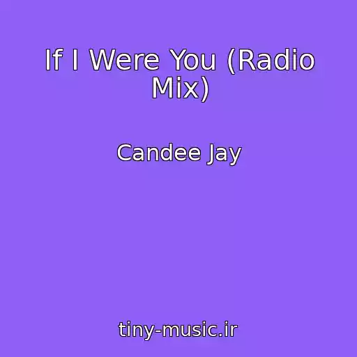 کاور آهنگ If I Were You (Radio Mix) از Candee Jay
