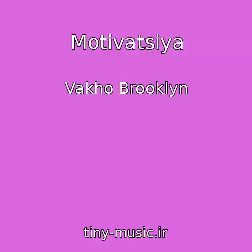 کاور آهنگ Motivatsiya از Vakho Brooklyn