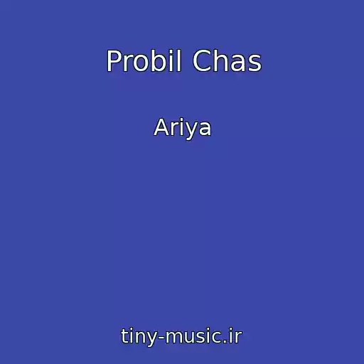 کاور آهنگ Probil Chas از Ariya