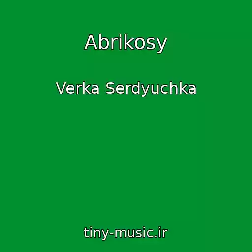 کاور آهنگ Abrikosy از Verka Serdyuchka