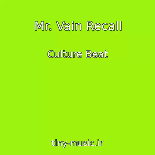 کاور آهنگ Mr. Vain Recall از Culture Beat