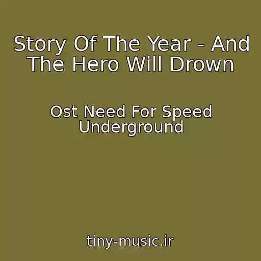 کاور آهنگ Story Of The Year - And The Hero Will Drown از Ost Need For Speed Underground