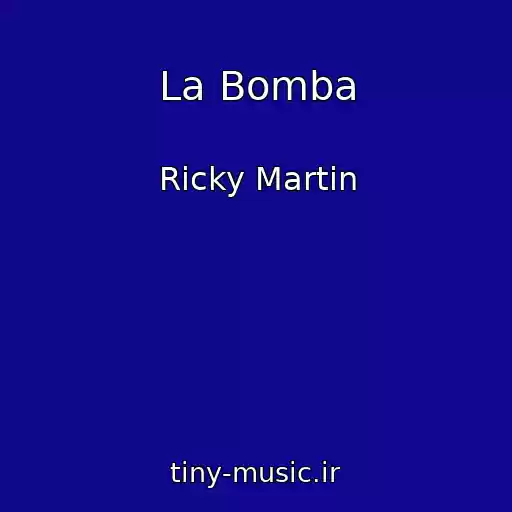 کاور آهنگ La Bomba از Ricky Martin