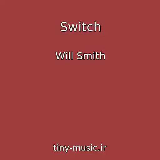 کاور آهنگ Switch از Will Smith