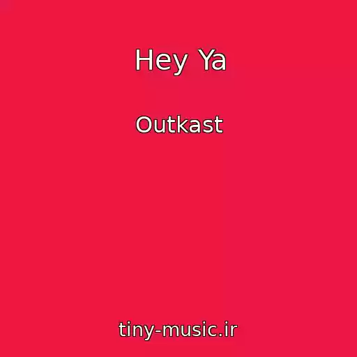 کاور آهنگ Hey Ya از Outkast