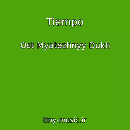 کاور آهنگ Tiempo از Ost Myatezhnyy Dukh
