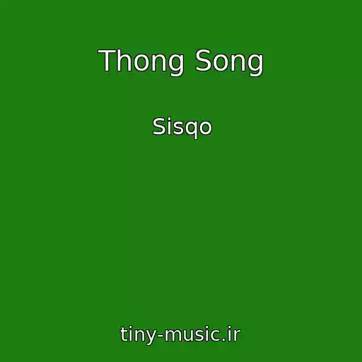کاور آهنگ Thong Song از Sisqo