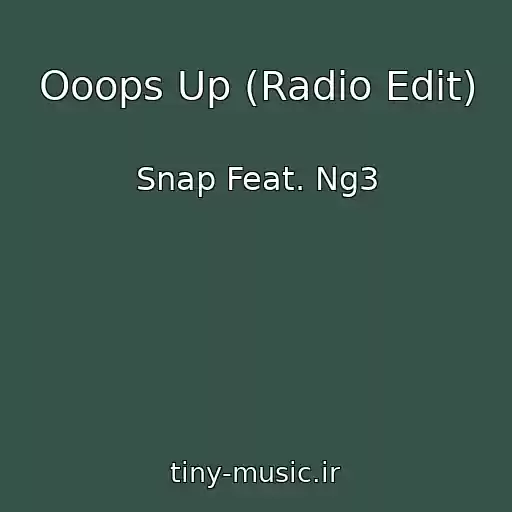 کاور آهنگ Ooops Up (Radio Edit) از Snap Feat. Ng3