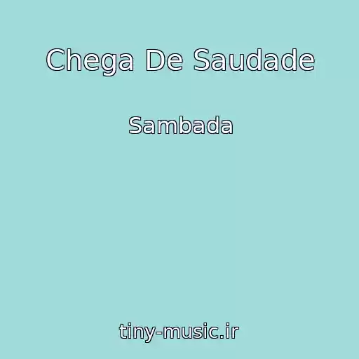 کاور آهنگ Chega De Saudade از Sambada