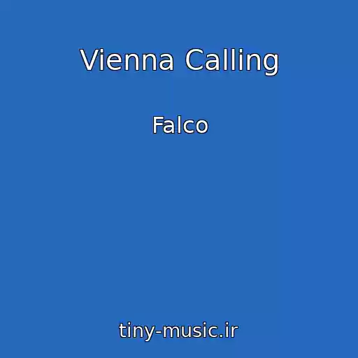کاور آهنگ Vienna Calling از Falco