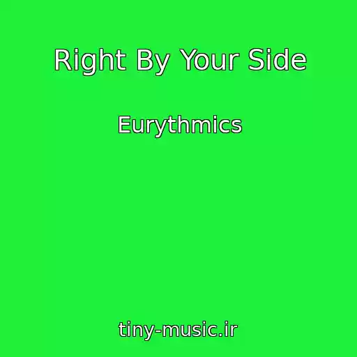 کاور آهنگ Right By Your Side از Eurythmics