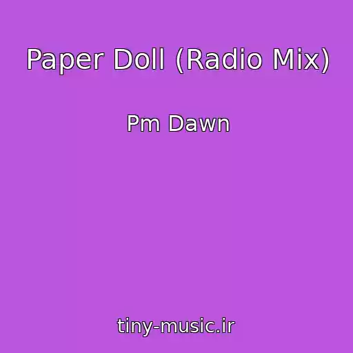 کاور آهنگ Paper Doll (Radio Mix) از Pm Dawn