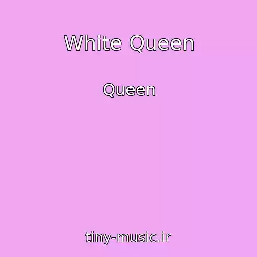 کاور آهنگ White Queen از Queen
