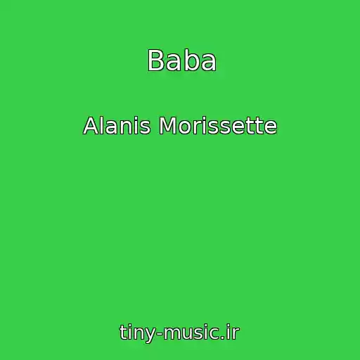 کاور آهنگ Baba از Alanis Morissette