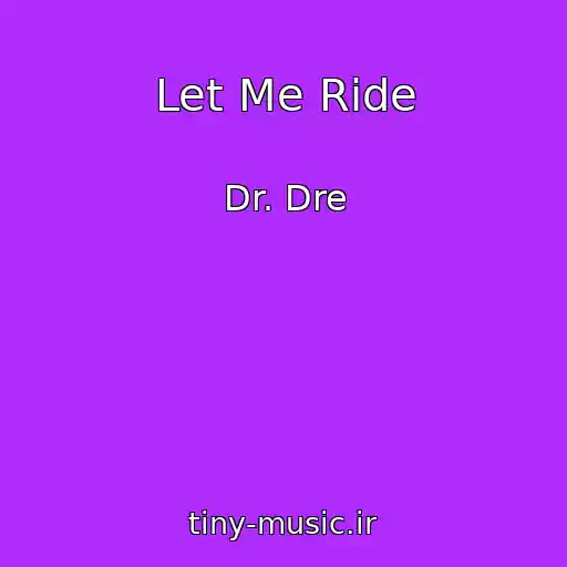 کاور آهنگ Let Me Ride از Dr. Dre