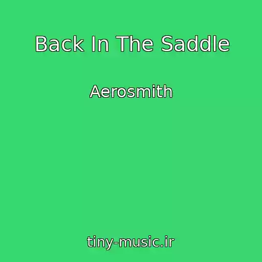 کاور آهنگ Back In The Saddle از Aerosmith