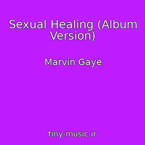 کاور آهنگ Sexual Healing (Album Version) از Marvin Gaye