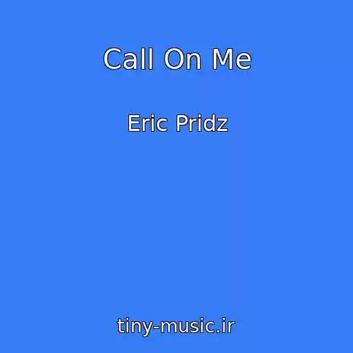کاور آهنگ Call On Me از Eric Pridz