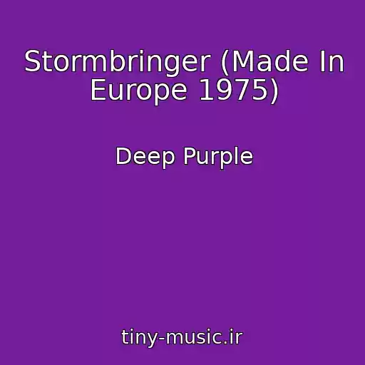 کاور آهنگ Stormbringer (Made In Europe 1975) از Deep Purple