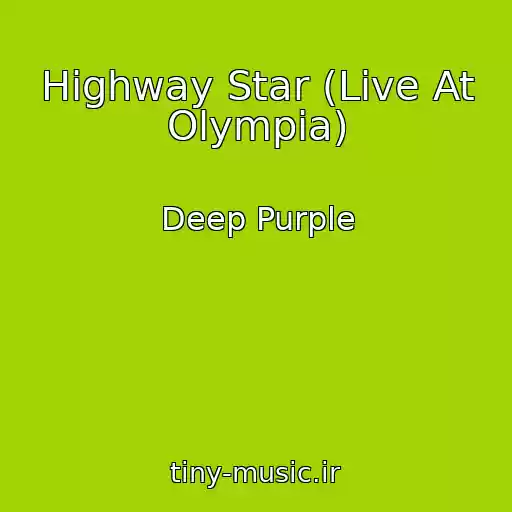 کاور آهنگ Highway Star (Live At Olympia) از Deep Purple