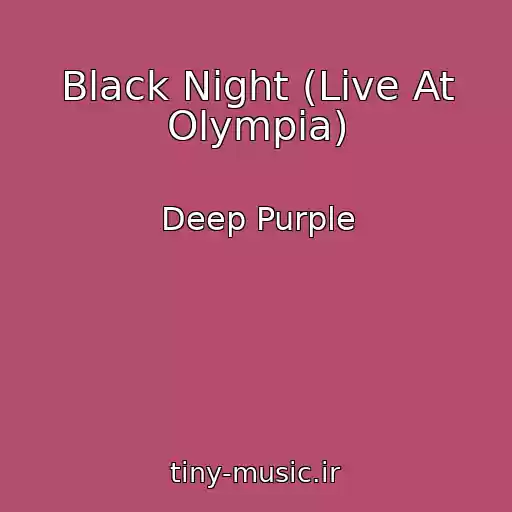 کاور آهنگ Black Night (Live At Olympia) از Deep Purple