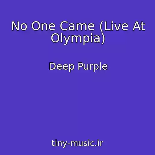 کاور آهنگ No One Came (Live At Olympia) از Deep Purple
