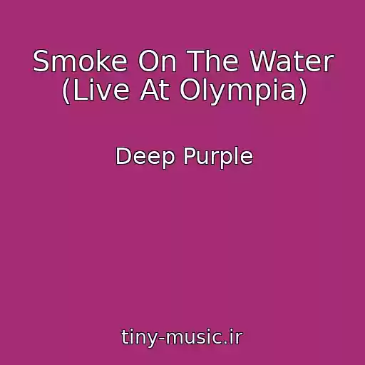 کاور آهنگ Smoke On The Water (Live At Olympia) از Deep Purple