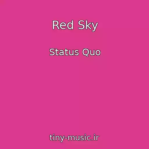 کاور آهنگ Red Sky از Status Quo