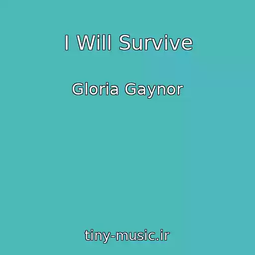 کاور آهنگ I Will Survive از Gloria Gaynor