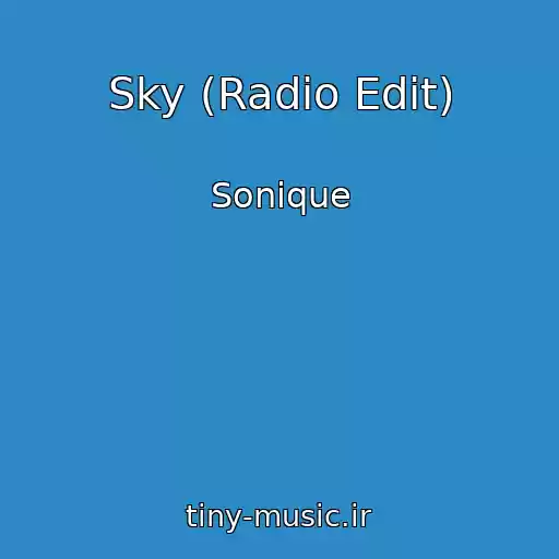 کاور آهنگ Sky (Radio Edit) از Sonique