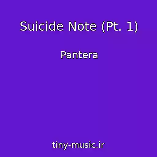 کاور آهنگ Suicide Note (Pt. 1) از Pantera