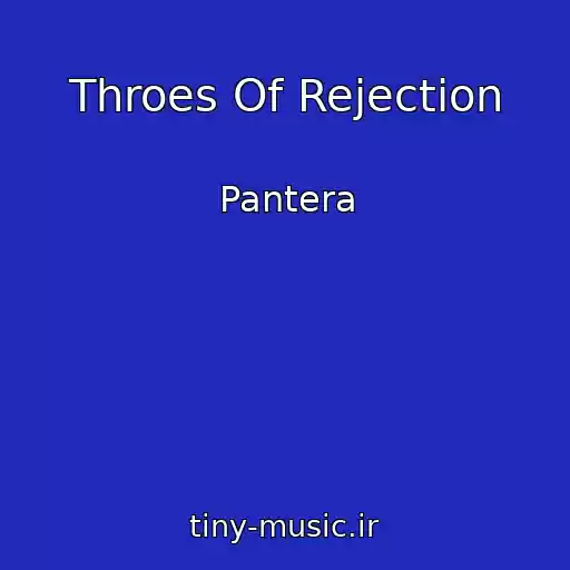کاور آهنگ Throes Of Rejection از Pantera