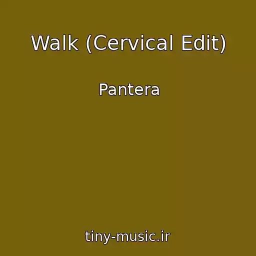 کاور آهنگ Walk (Cervical Edit) از Pantera