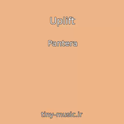 کاور آهنگ Uplift از Pantera