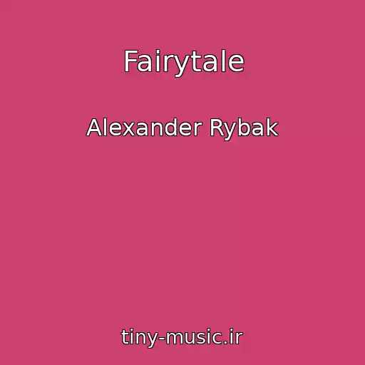 کاور آهنگ Fairytale از Alexander Rybak