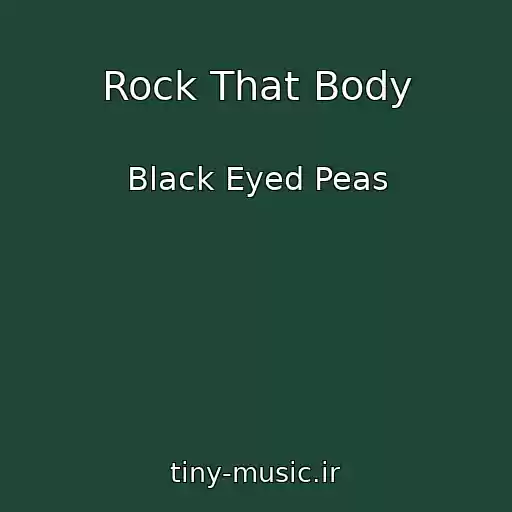 کاور آهنگ Rock That Body از Black Eyed Peas