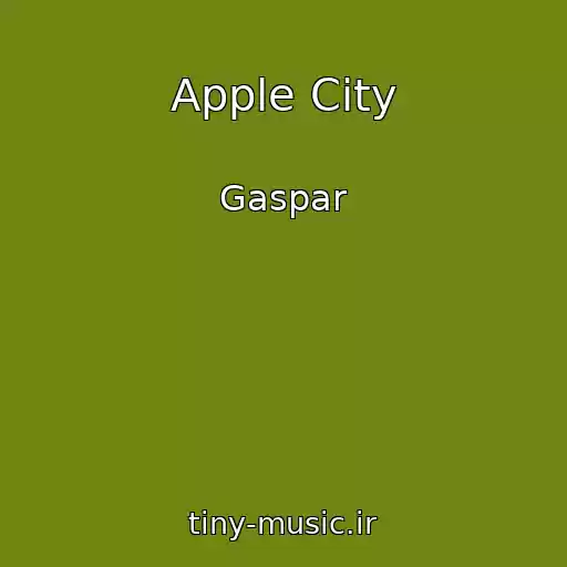 کاور آهنگ Apple City از Gaspar