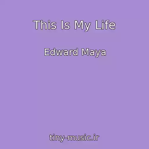 کاور آهنگ This Is My Life از Edward Maya