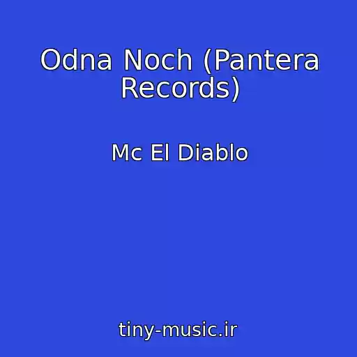 کاور آهنگ Odna Noch (Pantera Records) از Mc El Diablo