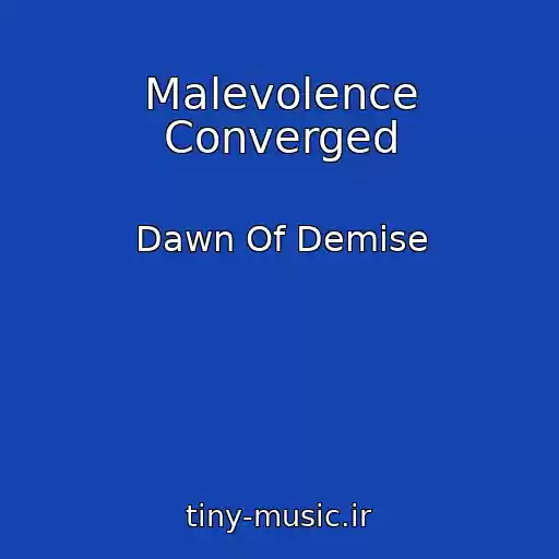 کاور آهنگ Malevolence Converged از Dawn Of Demise