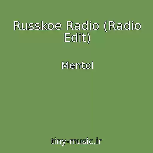 کاور آهنگ Russkoe Radio (Radio Edit) از Mentol