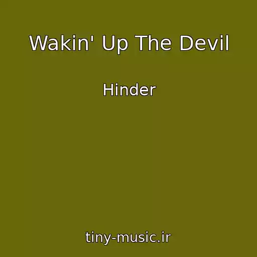 کاور آهنگ Wakin' Up The Devil از Hinder