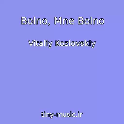 کاور آهنگ Bolno, Mne Bolno از Vitaliy Kozlovskiy