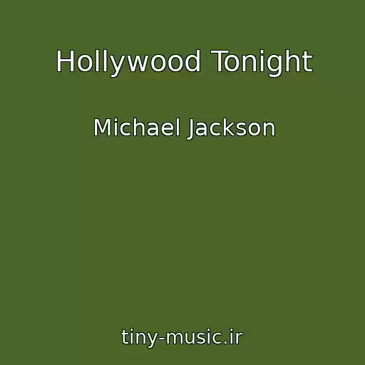 کاور آهنگ Hollywood Tonight از Michael Jackson
