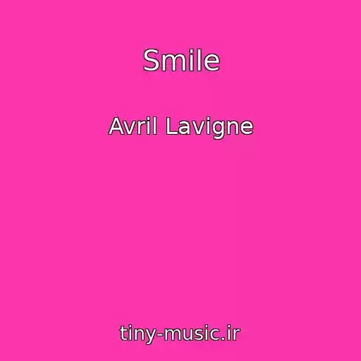 کاور آهنگ Smile از Avril Lavigne