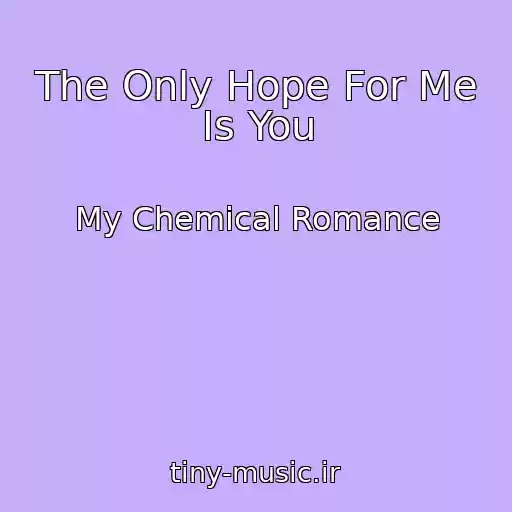 کاور آهنگ The Only Hope For Me Is You از My Chemical Romance