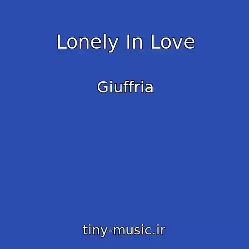 کاور آهنگ Lonely In Love از Giuffria