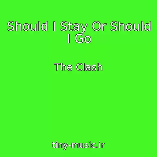 کاور آهنگ Should I Stay Or Should I Go از The Clash